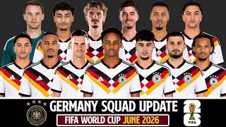🇩🇪 Germany Squad Update Ft.ouédraogo World Cup 2026 Squad The 26 Players Chosen