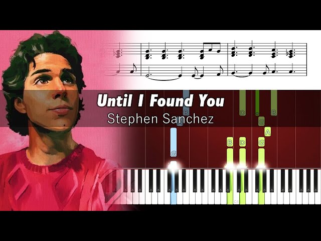 Stephen Sanchez - Until I Found You (Piano Version) - Piano Tutorial