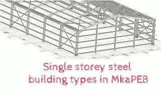 Are you into designing single storey steel structures? Check what #MkaPEB can offer for you. screenshot 4