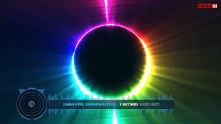 James Hype   7 Seconds feat  Shamiya Battles Radio Edit