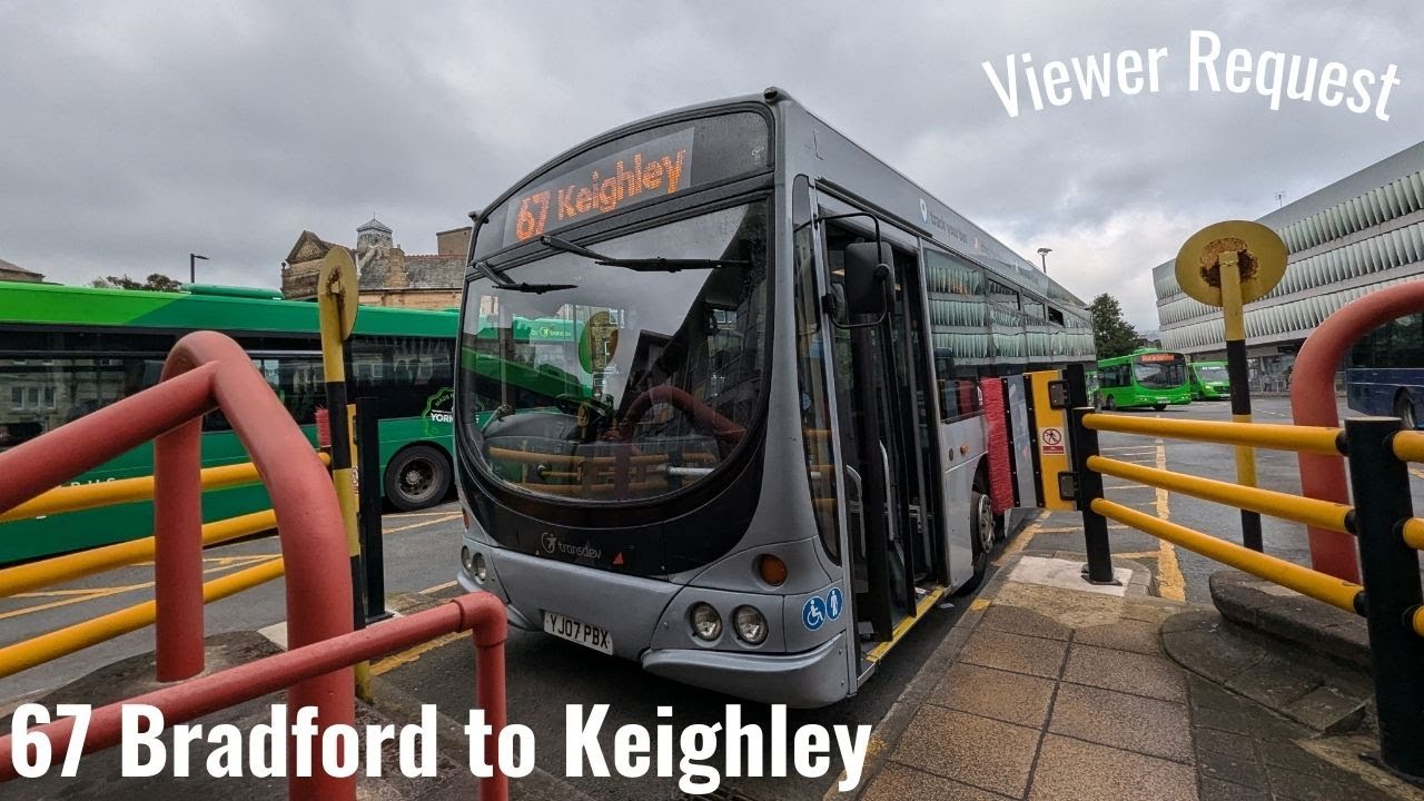 A viewer requested this video | Bus 67 Bradford to Keighley Video | September 2024