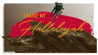 I Raise My Hallelujah!