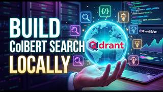 Build ColBERT Search Locally with Qdrant Edge (Step-by-Step)