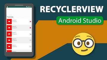 Android Studio RecyclerView (RecyclerView Tutorial)