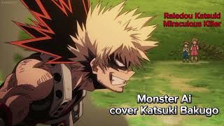Bakugo ai cover monster by skillet