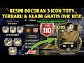 RESMI BOCORAN 3 ICON TOTY TERBARU &amp; KLAIM GRATIS OVR 105 THUNDERSTUCK TERKUAT PLUS BISA NAIK OVR!!