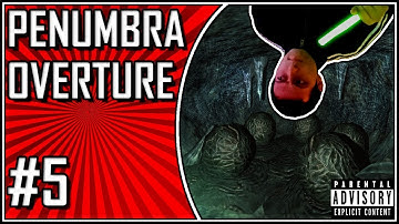 Penumbra Overture PC Gameplay #5: Chapter 2 - A Voice In The Dark | SPIDER TUNNELS
