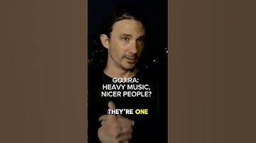 Gojira: The Heavier The Music, The Nicer The People?