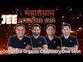 Complete organic chemistry one shot  maha sangram  jee advanced 2024  kota pulse by unacademy