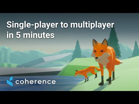 coherence | Single-player to multiplayer in 5 minutes