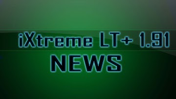 iXtreme LT+1.91| What You need to KNOW | Video request