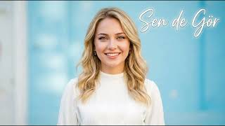 Sen De Gör - Niray Ft. Kaya Türkoğlu