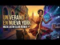 Un Verano En Nueva York Ibiza Latin Club Remix 