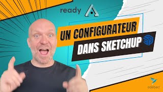 Ready pour Sketchup: tuto complet
