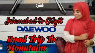 Islamabad To Gilgit By Road Karakoram Highway Seema Batool