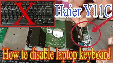 How to disable laptop keyboard |How to disable haier y11c laptop keyboard