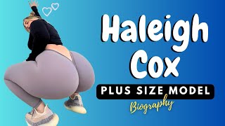 Biography Of Haleigh Cox | American Curve Model & Brand Ambassador