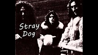 Stray Dog - Stray Dog - 1973 - (Full Album)