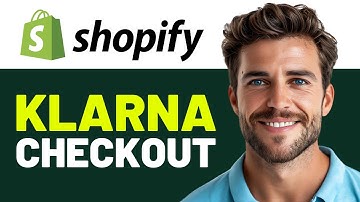 How to Add Klarna to My Shopify Store (Step by Step)