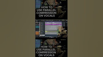 HOW TO USE PARALLEL COMPRESSION FOR VOCALS