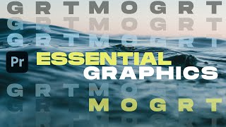 The Essential Graphics Panel - Your Complete Guide by Premiere Gal