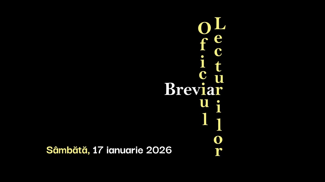 Oficiul lecturilor, Sâmbătă, 17 ianuarie 2026