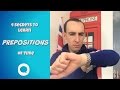 4 Secret Tips to Learn Prepositions of Time – Fun English grammar lesson