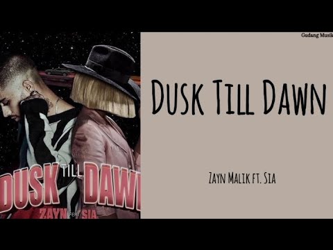 Zayn Malik ft. Dusk Till Dawn (lirik dan terjemahan)