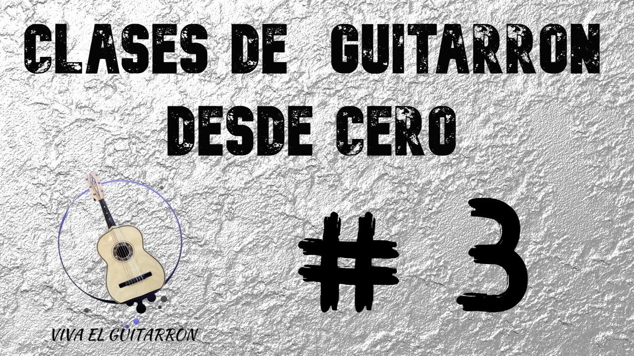 Clase De Guitarron Desde Cero  PARTE 3/8