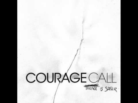 Courage Call - Silence Is Safer