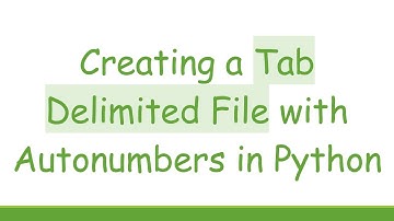 Creating a Tab Delimited File with Autonumbers in Python