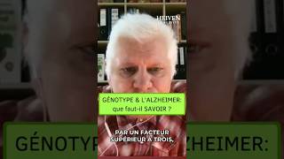 GÉNOTYPE &amp; L'ALZHEIMER : que faut-il SAVOIR ?