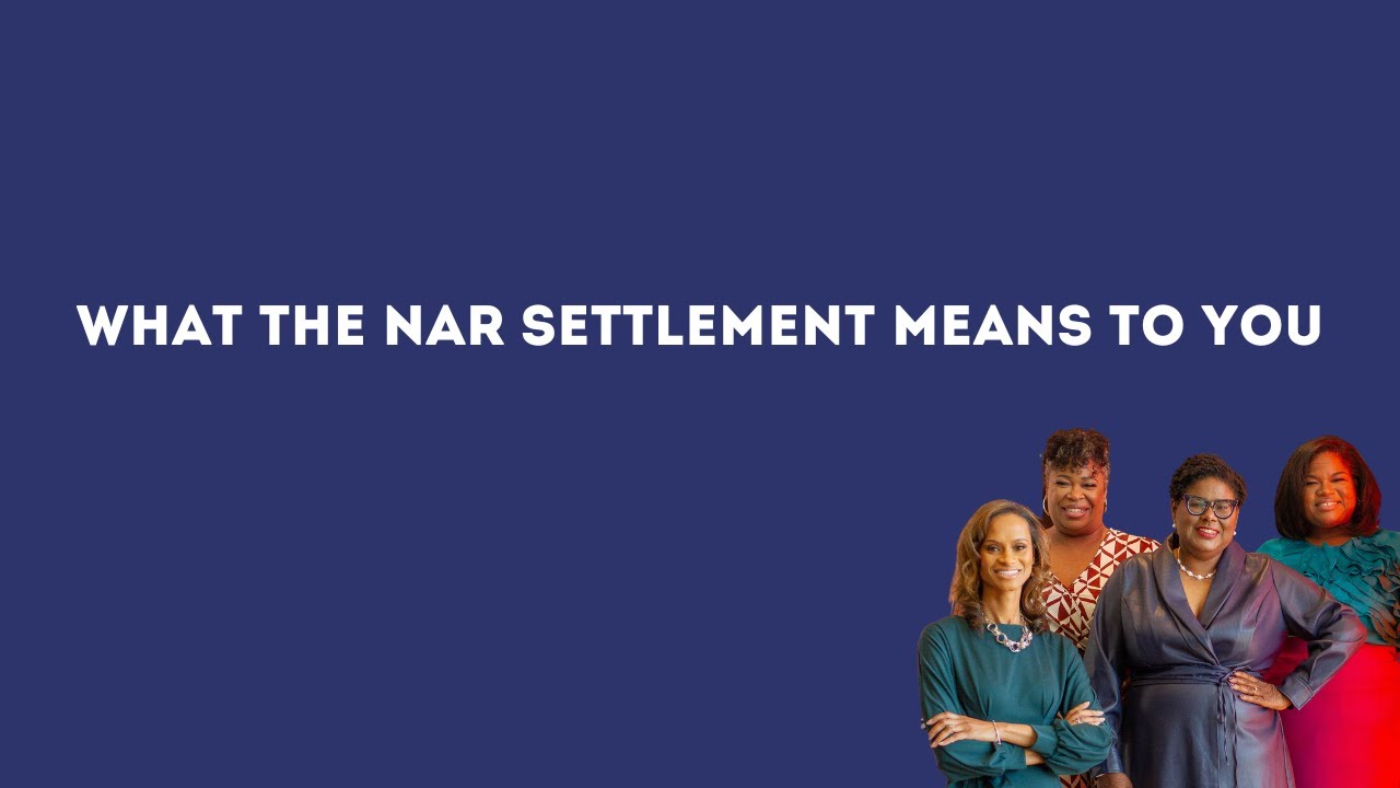 What Does the NAR Settlement Mean to YOU?