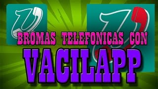 Vacilando por telefonoツ || Vacilapp screenshot 4