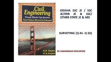 Surveying (Q 41-50) Gupta & Gupta Civil Engineering || Sai Shradha Education