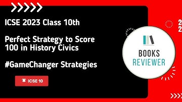 Perfect strategy to Score 100 in History Civics For Class 10th ICSE 2023 Batch | Best Question bank