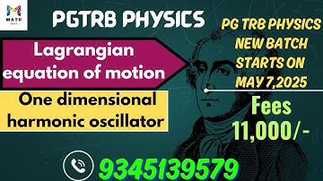 PGTRB PHYSICS | Classical mechanics | One dimensional harmonic oscillator