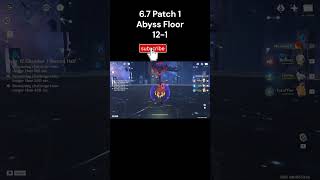 Floor 12-1 Abyss 6.6 Patch 1 #f2p #genshinimpact #genshin #f2p #abyss #spiralabyss