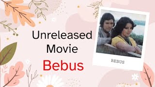 unreleased movie Bebus Song #rajeshkhanna