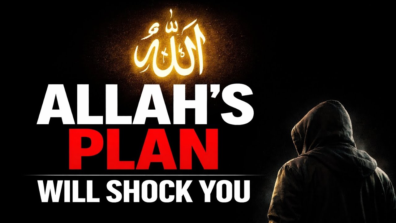 What Allah Has Planned for You Might Surprise You