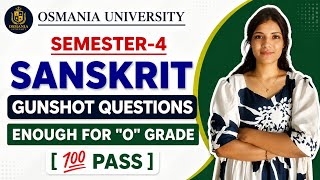 SANSKRIT | SEM-4 | IMPORTANT QUESTIONS | OSMANIA UNIVERSITY | 2026 | 💯 PASS | @shivanipallela