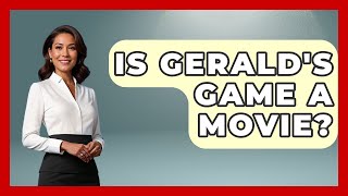 Is Geralds Game A Movie? - Fictional Journeys