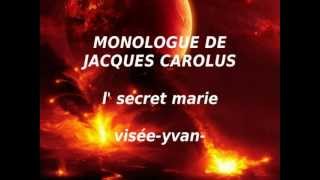 chanson wallone monologue de jacques carolus el'secret marie