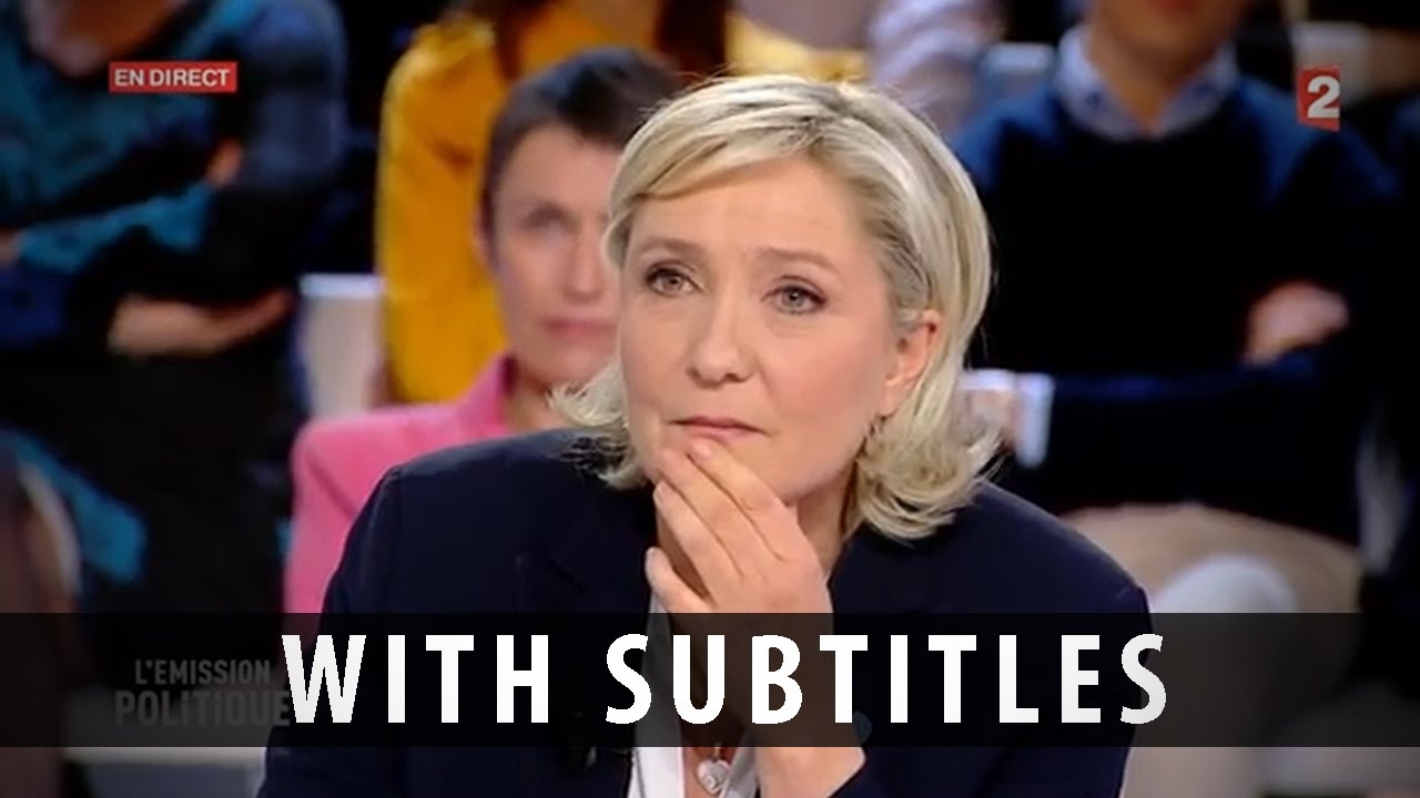 Marine Le Pen on the 2017 Election, Nationalism and Same-sex Marriage [With Subtitles]