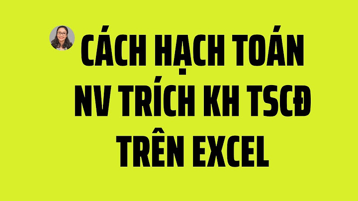 Cách hạch toán trích khấu hao tscđ mới nhất