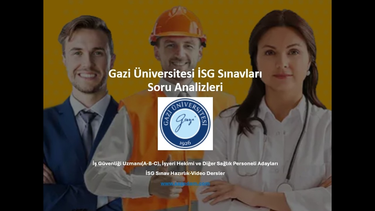 Gazi Üniversitesi İSG Sınav Soru Analizi-14