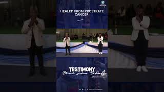 Healed from prostrate cancer || Michel Joshua Badibanga