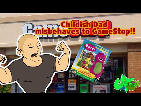 Childish Dad misbehaves to GameStop/Grounded/Divorced!
