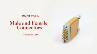 20-Pin GMCT Male and Female Connector, provide a low density user connector solution!