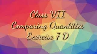Class 7 : Comparing Quantities : Increase or Decrease Percentage